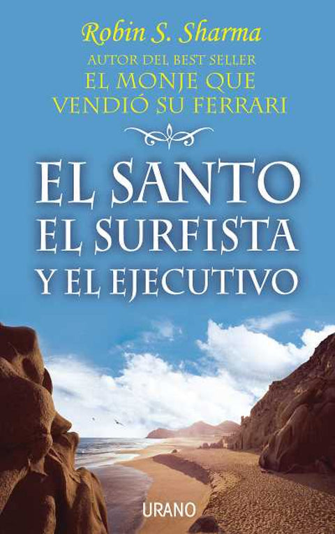  El santo, el surfista y el ejecutivo 