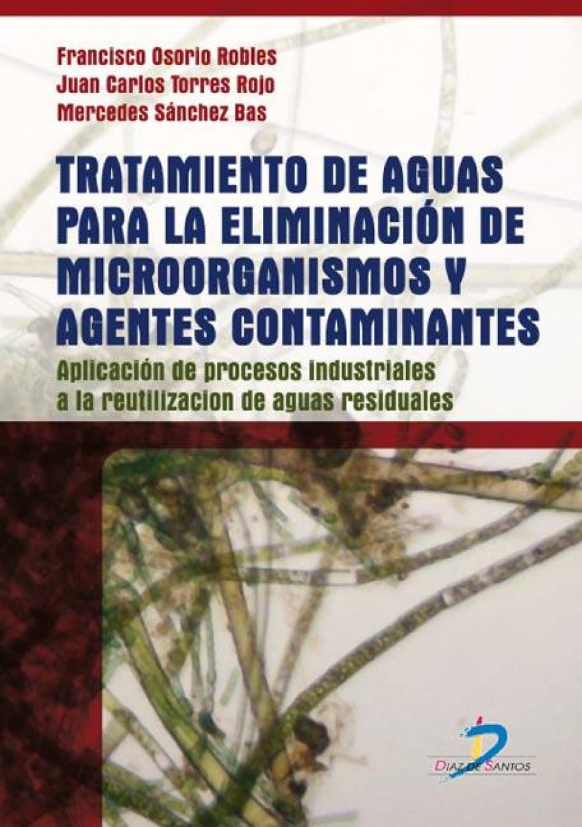  Tratamiento de aguas para la eliminación de microorganismos y agentes contaminantes. 