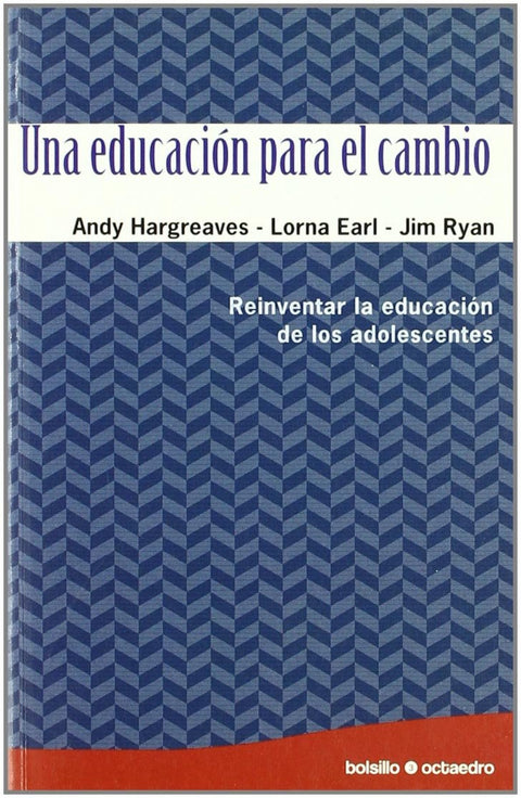  Una educación para el cambio 