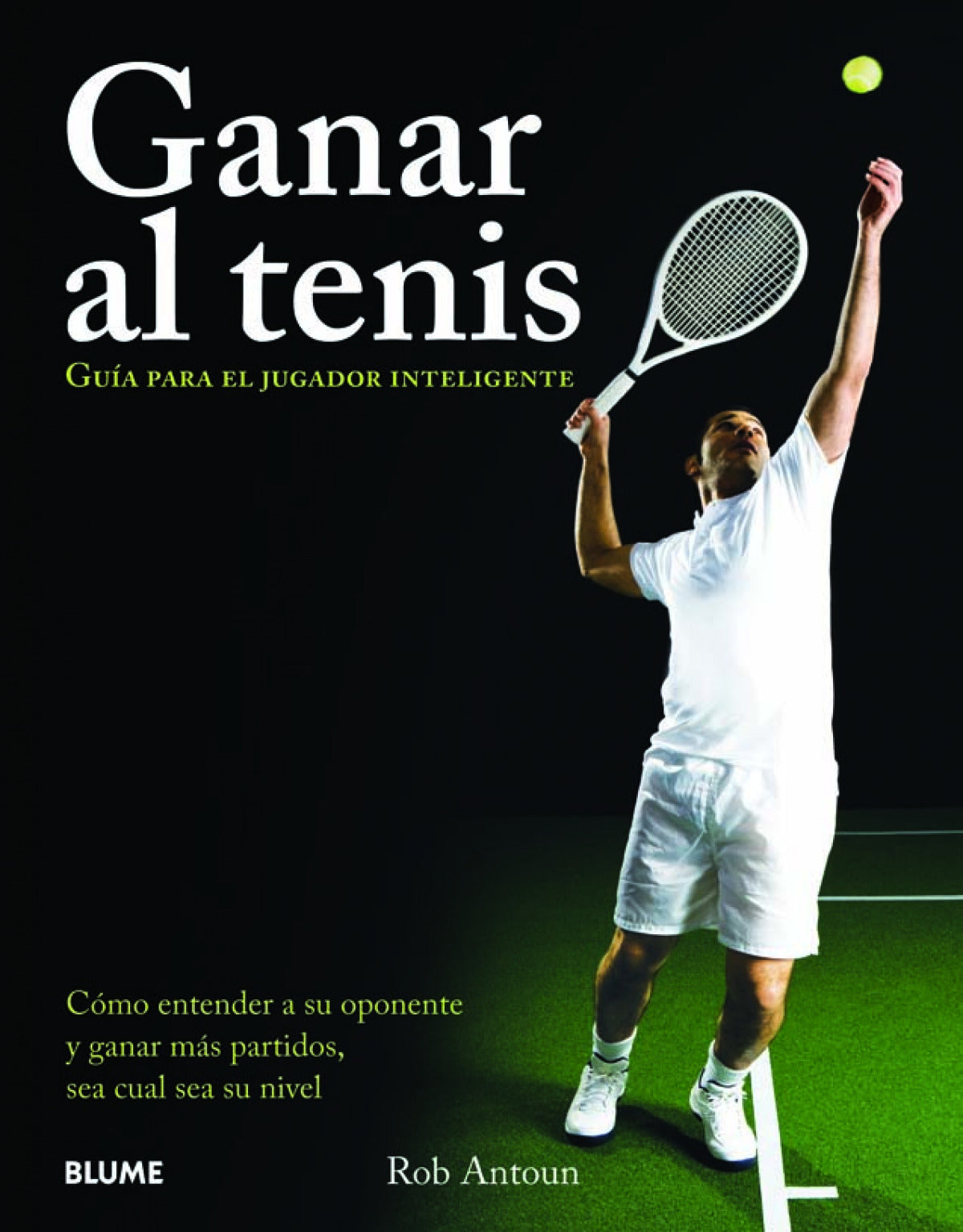  Ganar al tenis. 