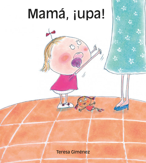  Mamá, ¡upa! 