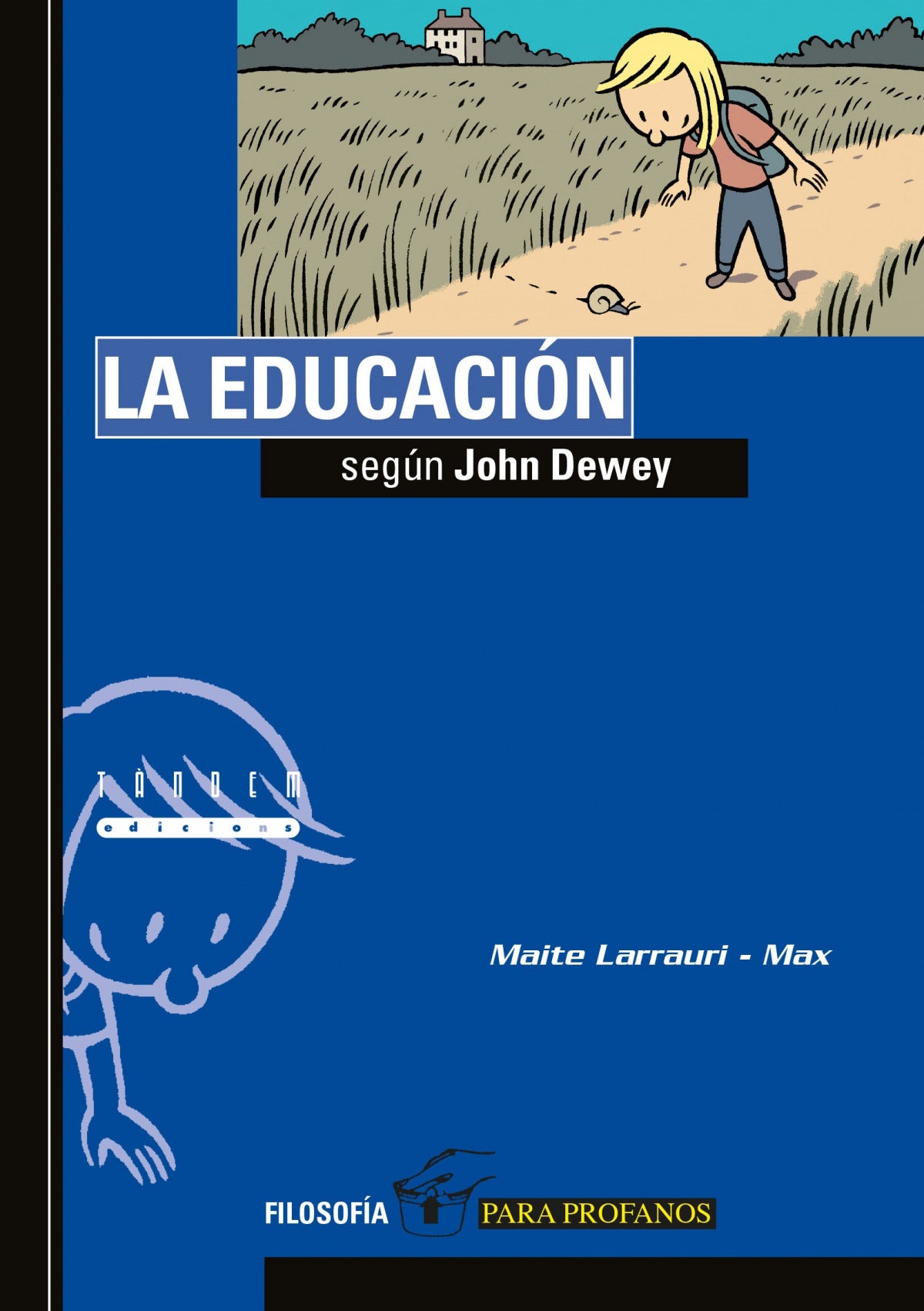  LA EDUCACIÓN SEGÚN JOHN DEWEY 