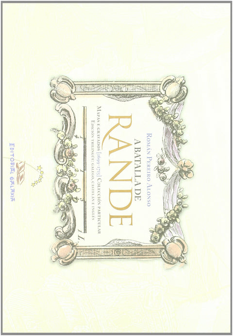  A batalla de Rande. Mapas e gravados (1699-1715) 