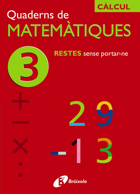  (CAT).QUADERNS MATEMATIQUES 3. RESTES SENSE PORTAR-NE 