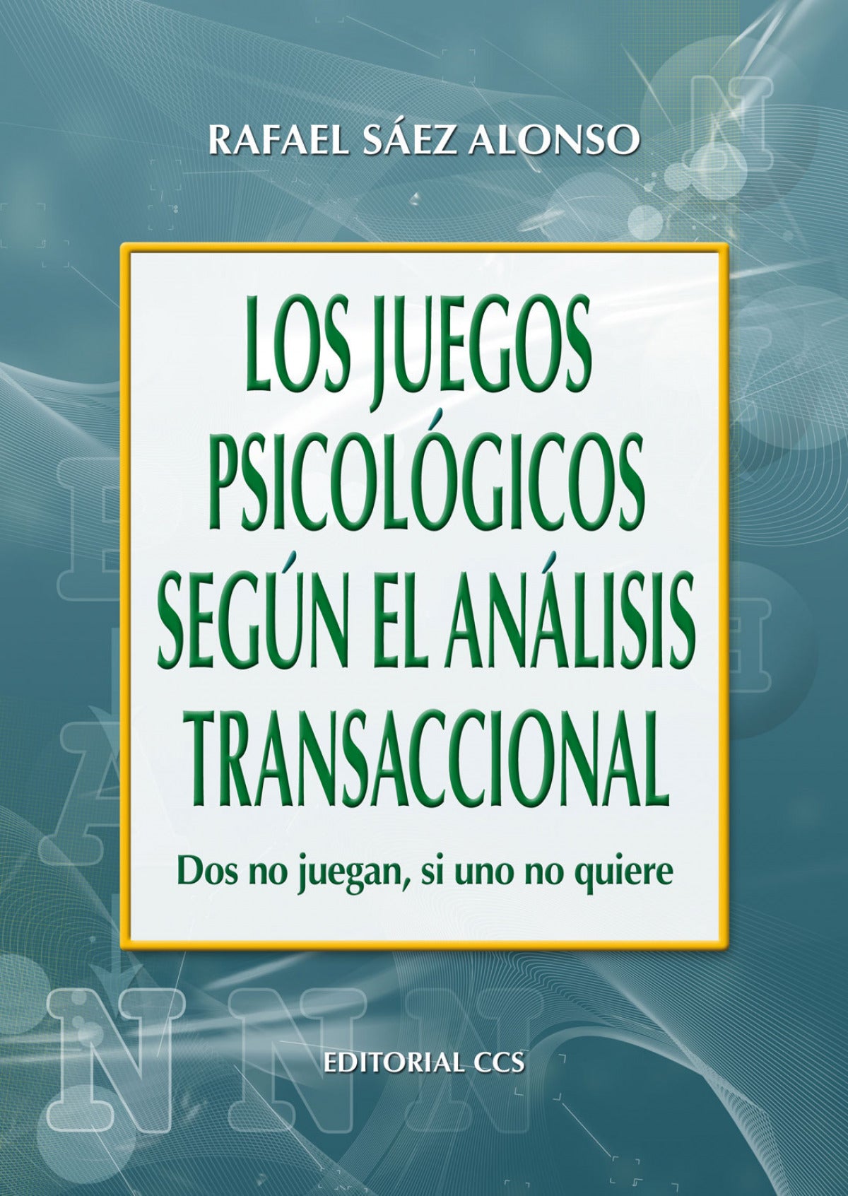  Los juegos psicológicos según el Analisis Transaccional 