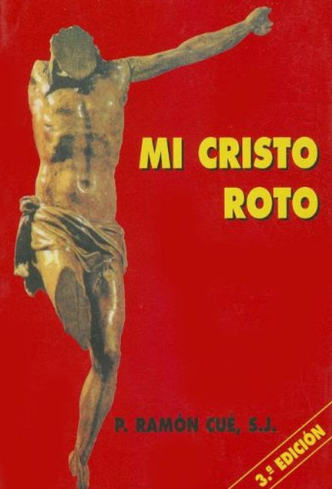  Mi cristo roto 