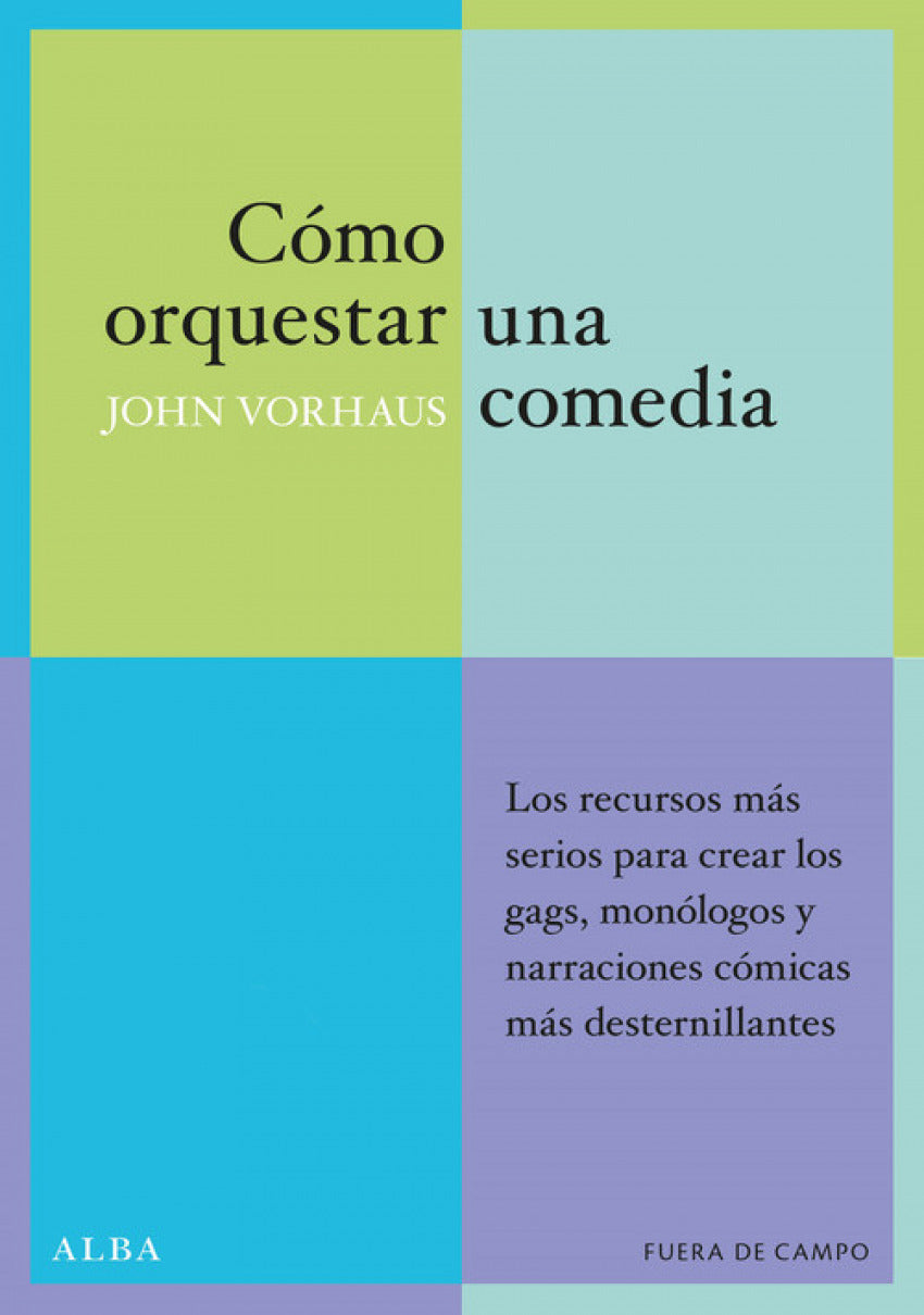  Cómo orquestar una comedia 