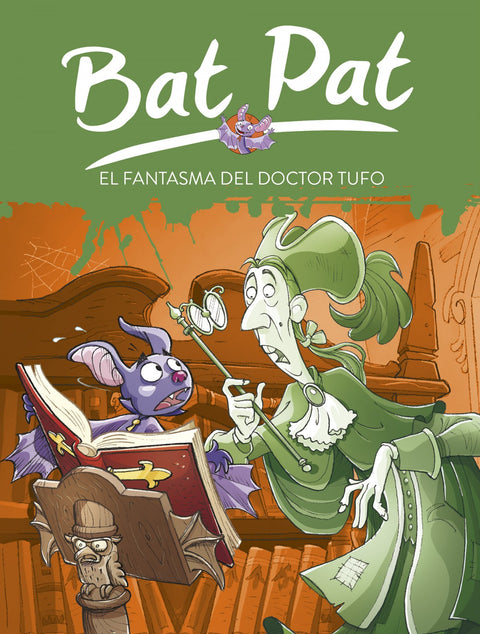  Bat Pat 8. El fantasma del doctor Tufo 