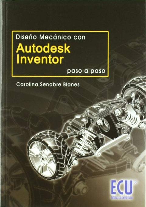  Diseño mecánico con Autodesk Inventor paso a paso 