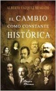  El cambio como constante histórica 