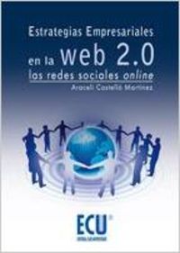  Estrategias empresariales en la Web 2.0. Las redes sociales Online 