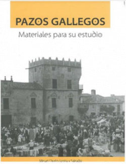  Pazos galeegos. Materiales para su estudio 