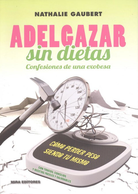  ADELGAZAR SIN DIETAS 