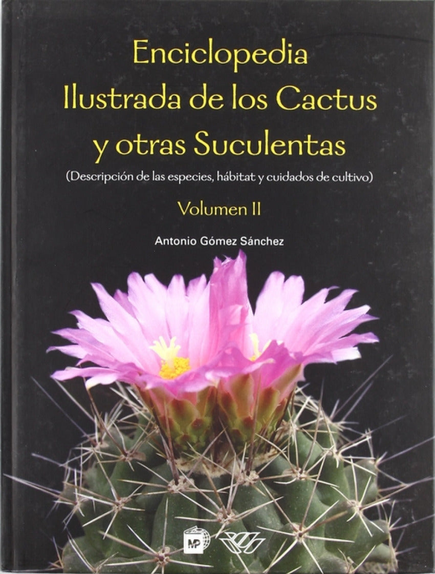  II  Enciclopedia ilustrada de los cactus y otras suculentas 