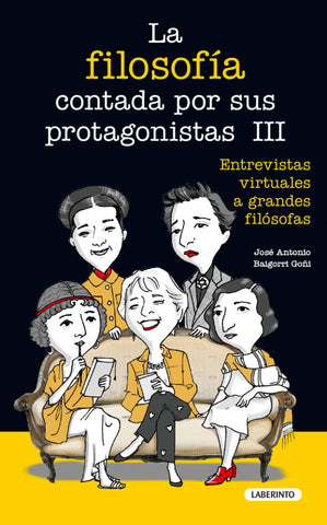  LA FILOSOFÍA CONTADA POR SUS PROTAGONISTAS III 