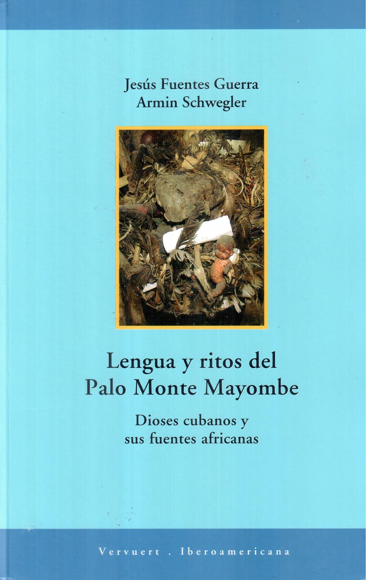  Lengua y ritos del palo monte mayombe 