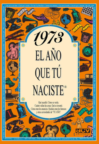  1973 El año que tu naciste 