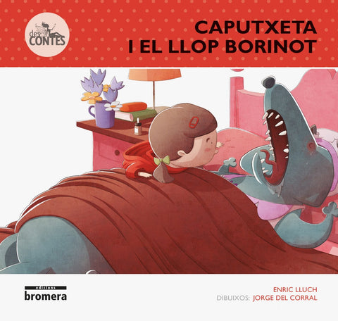  Caputxeta i el Llop Borinot 