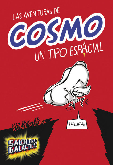  Las aventuras de Cosmo, un tipo espacial 