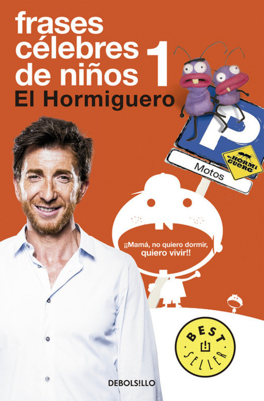  Frases celebres de niños 1:El hormiguero 