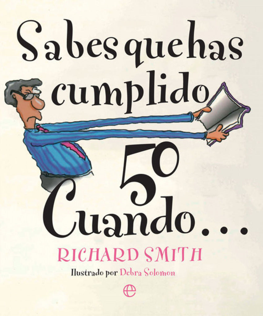  SABES QUE HAS CUMPLIDO 50 CUANDO.... 