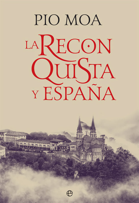  LA RECONQUISTA Y ESPAÑA 