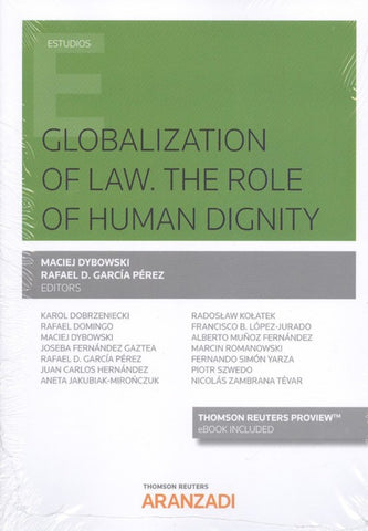  GLOBALIZATION OF LAW.THE ROLE OF HUMAN DIGNITY 