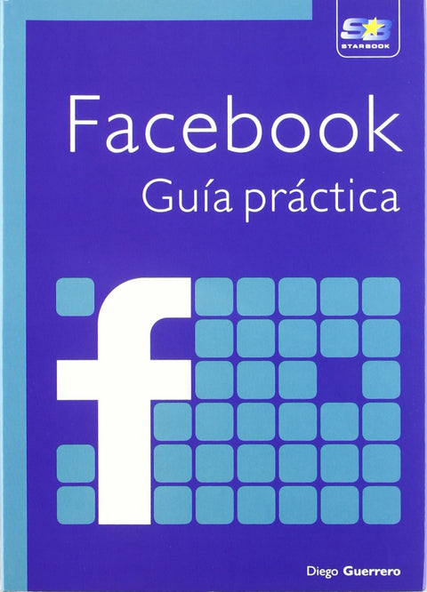  Facebook: Guia Practica 