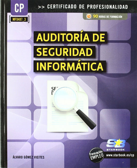  Auditoria De Seguridad Informatica (Mf0487_3) 