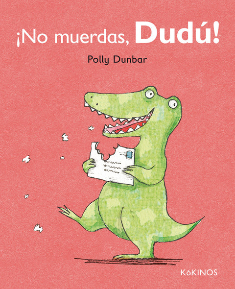  íNo muerdas, Dudú! 