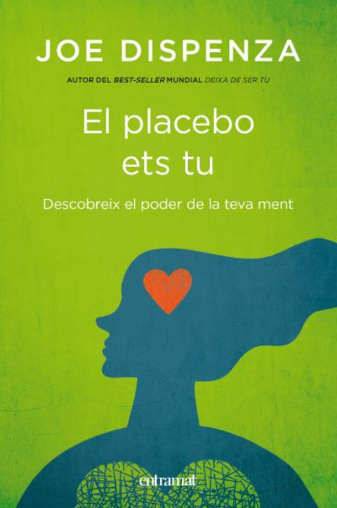  El placebo ets tu 