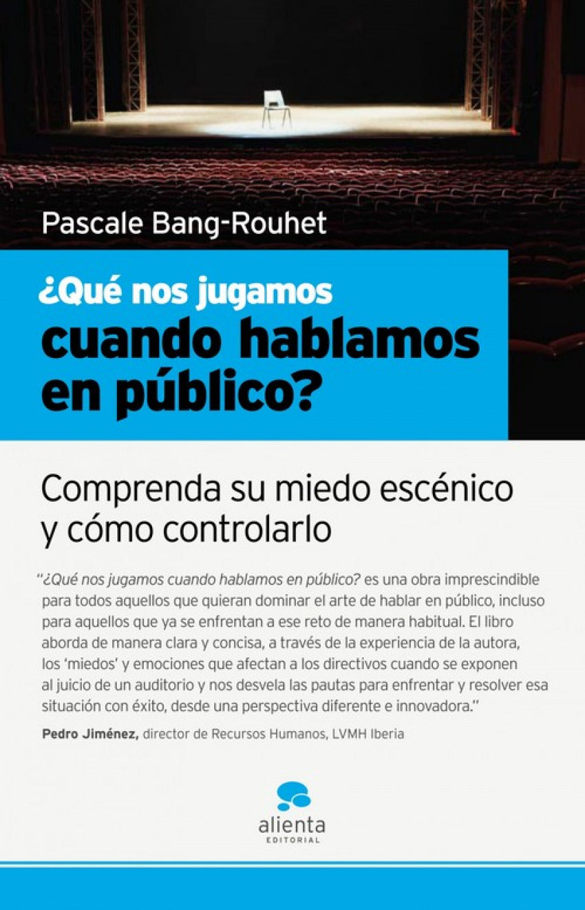  ¿Qué nos jugamos cuando hablamos en público? 