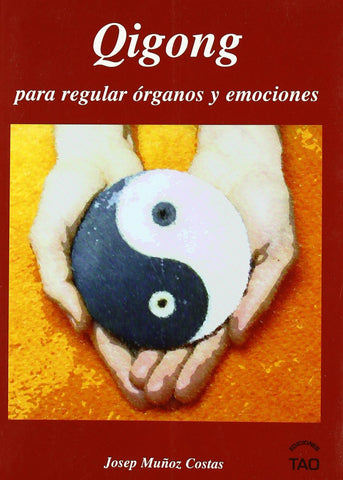  Qigong para regular órganos y emociones 