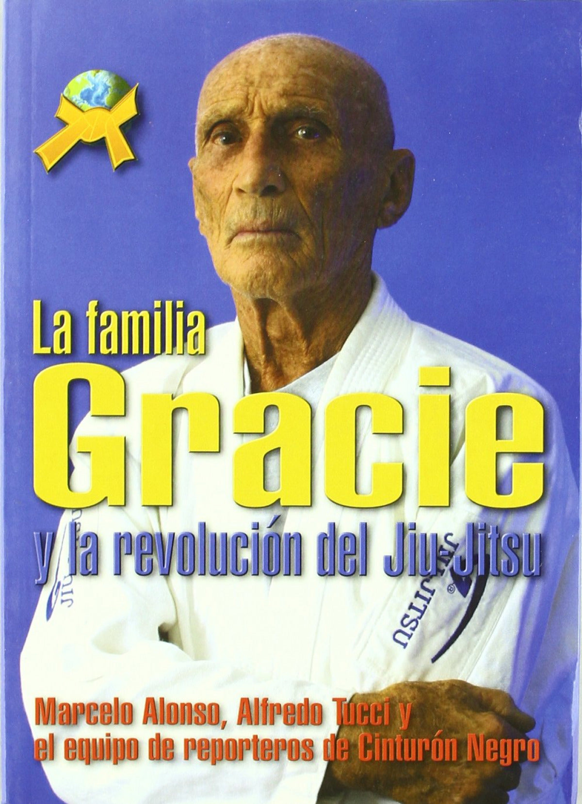  La familia gracie y revolucion de jiu-jitsu 