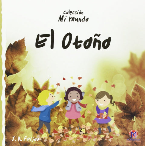  3.MI MUNDO: EL OTOÑO (RUSTICA) 
