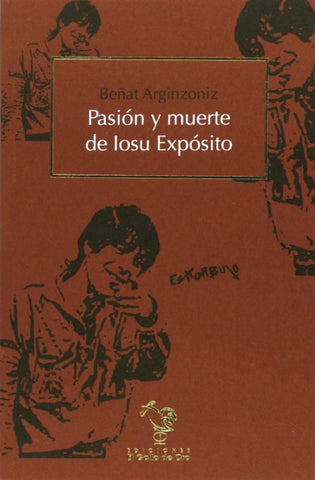  Pasion y muerte de Iosu exposito 