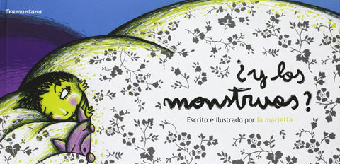  Y los monstruos? 