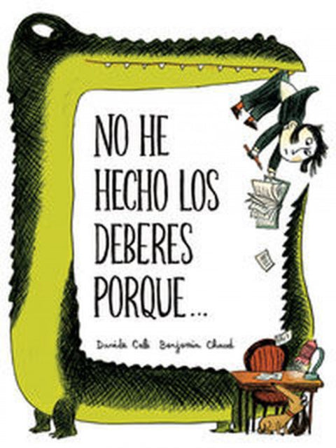  No he hecho los deberes porque... 