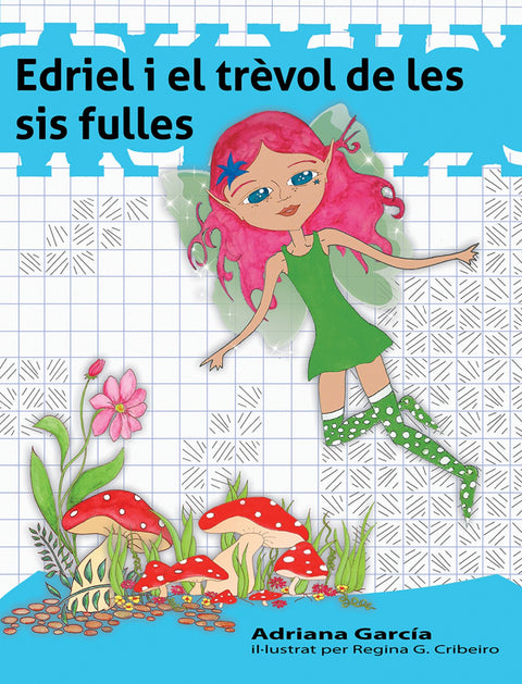  EDRIEL I EL TRÉVOL DE LES SIS FULLES 