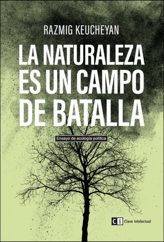  LA NATURALEZA ES UN CAMPO DE BATALLA 