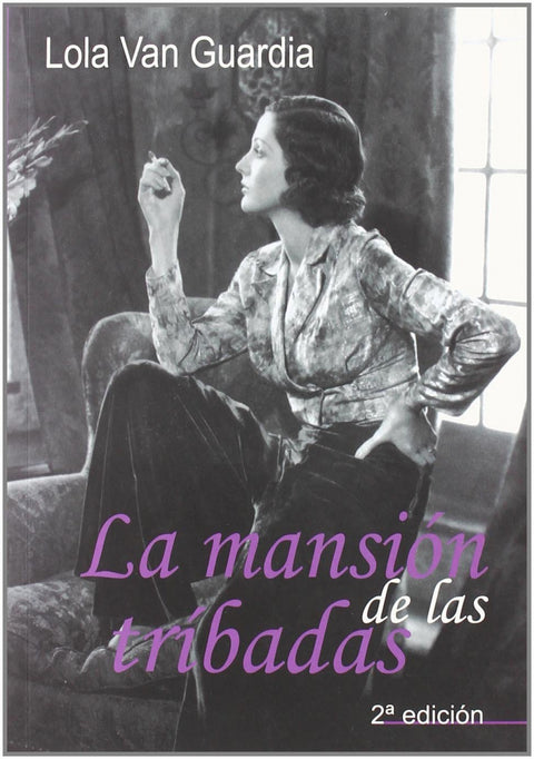  La mansión de las tríbadas - 2ª Edición 