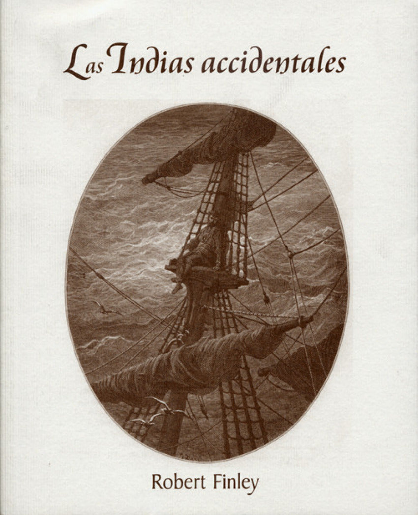  Las Indias accidentales 