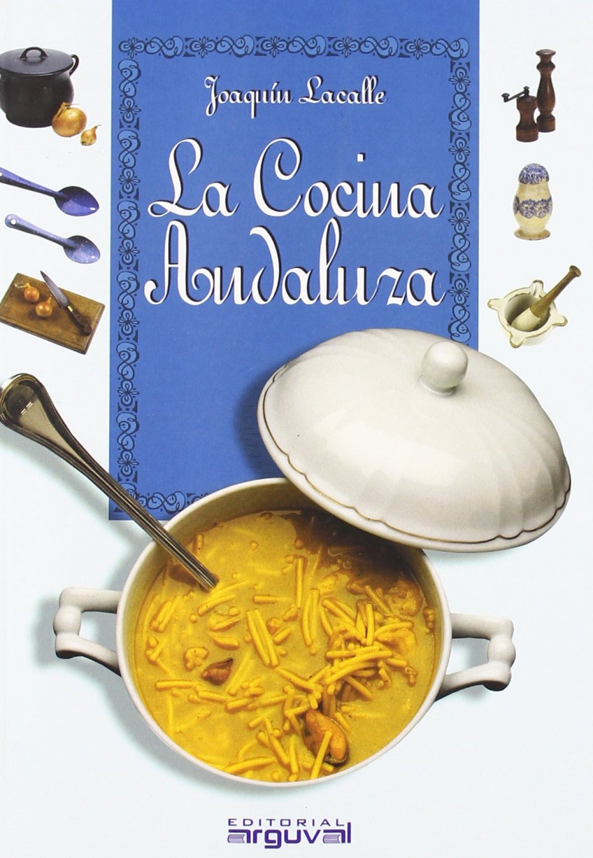  La cocina Andaluza 