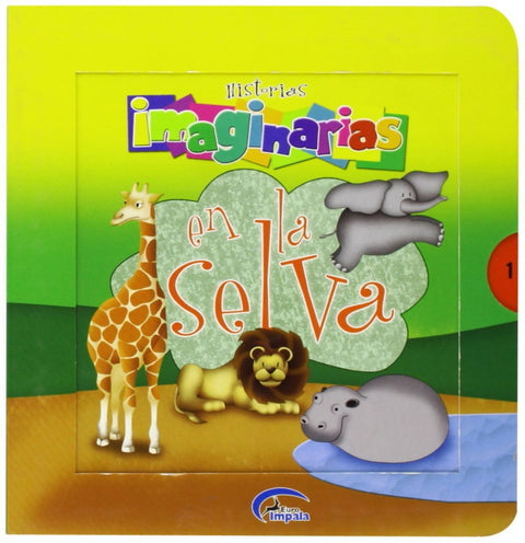  Historias Imaginarias: En La Selva 