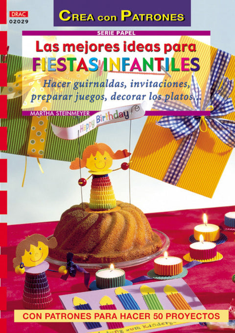  Mejores ideas para fiestas infantiles 