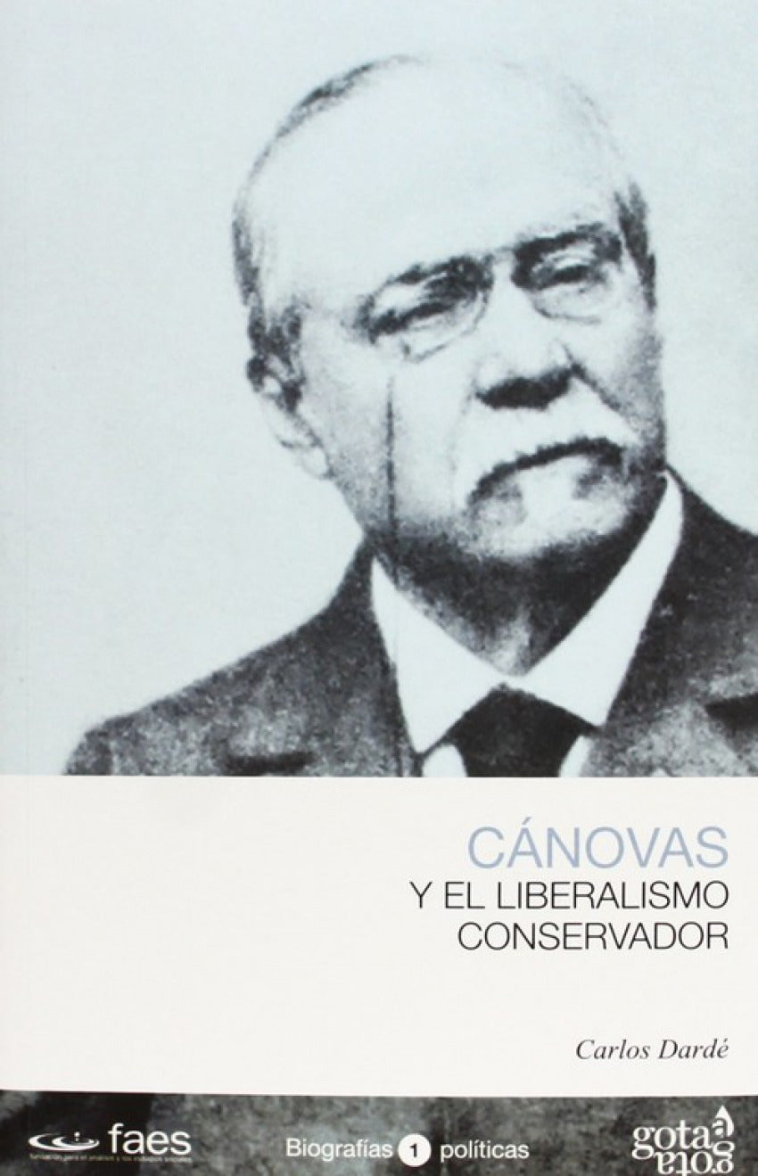  Canovas, y el liberalismo conservador 