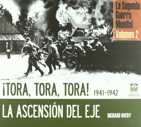  Tora, tora, tora-la ascension del eje 