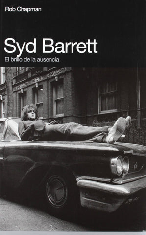  Syd Barrett : una sesera peligrosa 