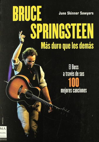  Bruce springsteen. Más duro que los demás 