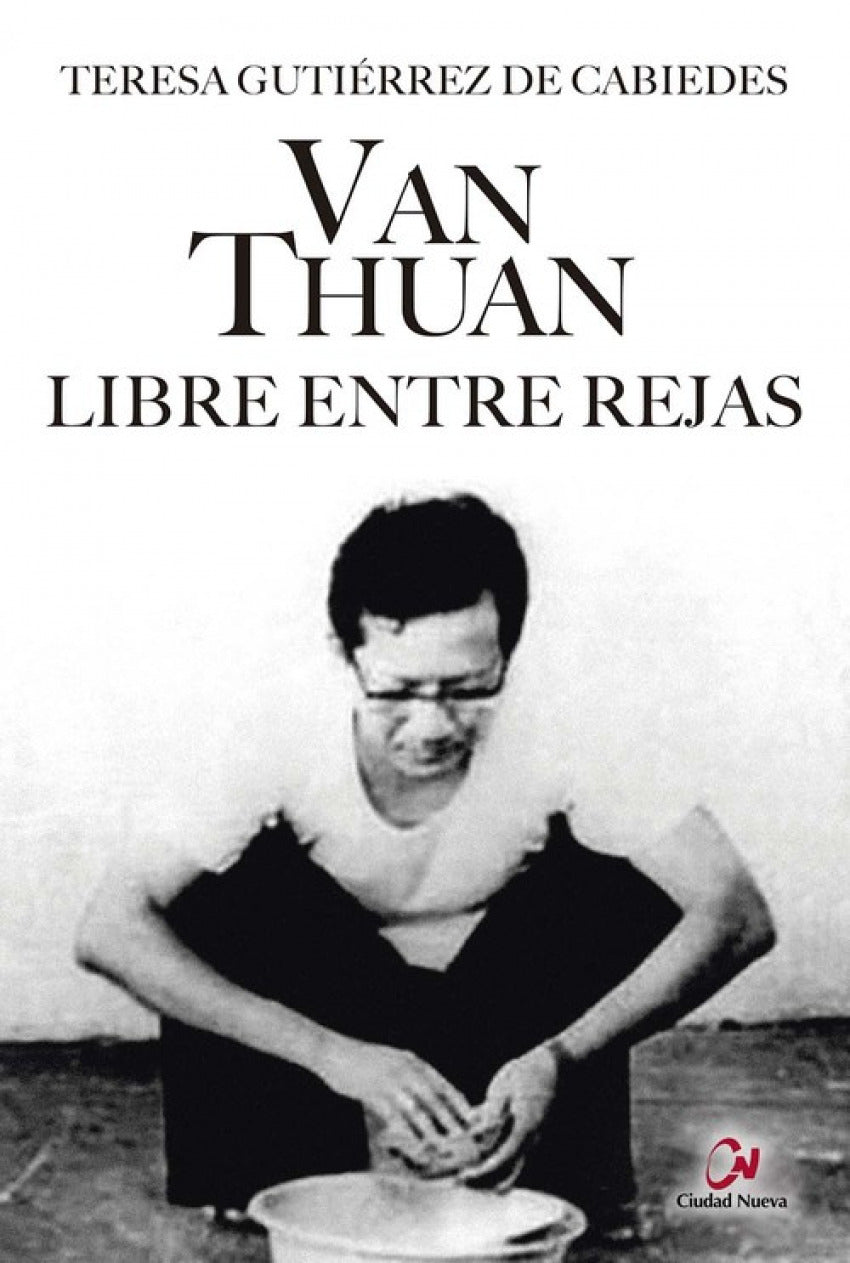  Van Thuan: libre entre rejas 